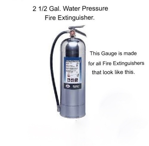 1-100# PRESSURE GAUGE for PORTABLE 2 1/2 GALLON WATER PRESSURE FIRE EXTINGUISHER