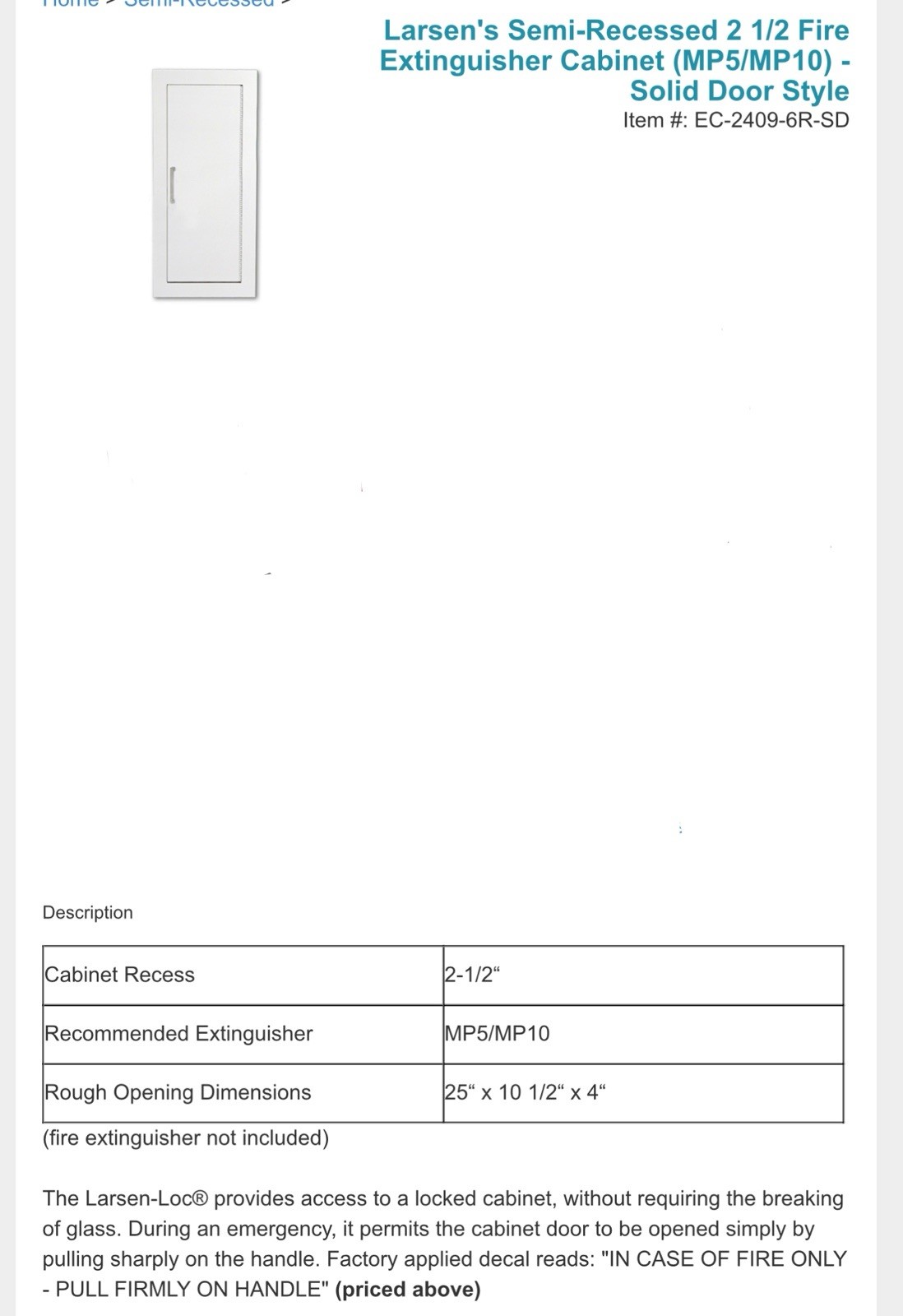 Larsen’s Semi-Recessed 2 1/2 Fire Extinguisher Cabinet Mp5-10 Model 2409-6R-SD