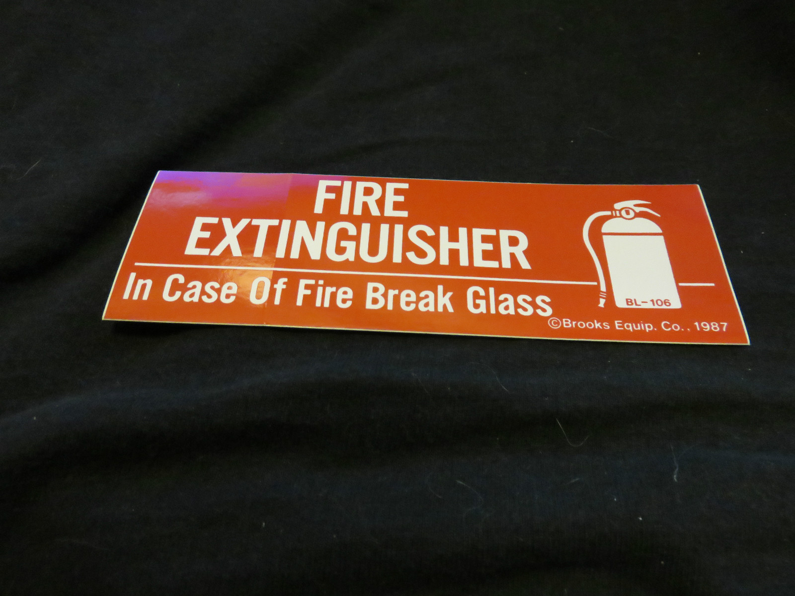 LOT OF 10-“FIRE EXTINGUISHER in Case Of Fire Break Glass” VINYL ADHISIVE SIGNS